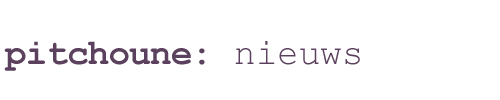 pitchoune nieuws